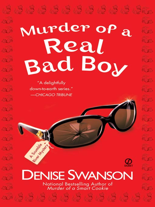 Title details for Murder of a Real Bad Boy by Denise Swanson - Available